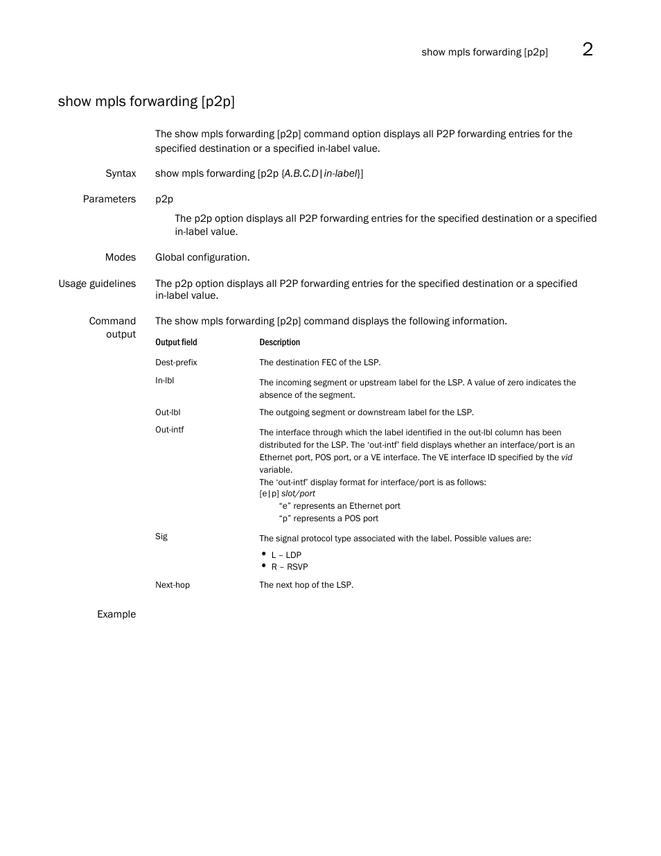 Show mpls forwarding [p2p | Brocade Multi-Service IronWare Multiprotocol Label Switch (MPLS) Configuration Guide (Supporting R05.6.00) User Manual | Page 363 / 852