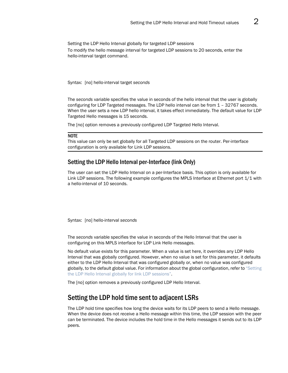 Setting the ldp hold time sent to adjacent lsrs, Sessions, Setting the ldp | Hello interval per-interface (link only) | Brocade Multi-Service IronWare Multiprotocol Label Switch (MPLS) Configuration Guide (Supporting R05.6.00) User Manual | Page 371 / 852