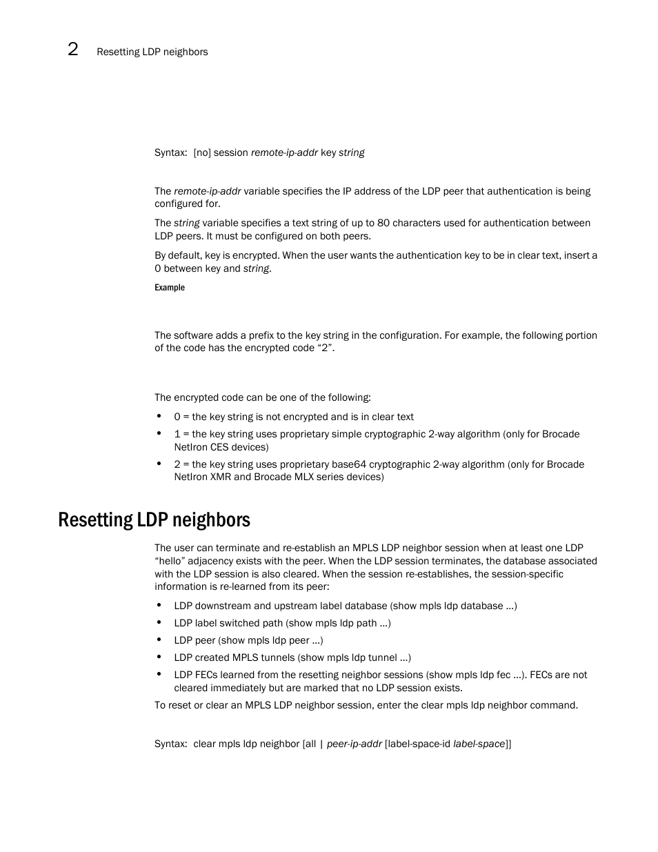 Resetting ldp neighbors | Brocade Multi-Service IronWare Multiprotocol Label Switch (MPLS) Configuration Guide (Supporting R05.6.00) User Manual | Page 374 / 852