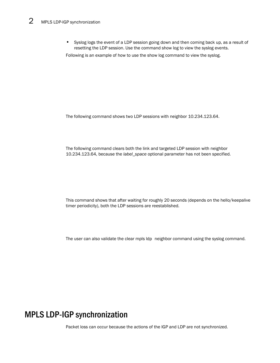 Mpls ldp-igp synchronization | Brocade Multi-Service IronWare Multiprotocol Label Switch (MPLS) Configuration Guide (Supporting R05.6.00) User Manual | Page 376 / 852