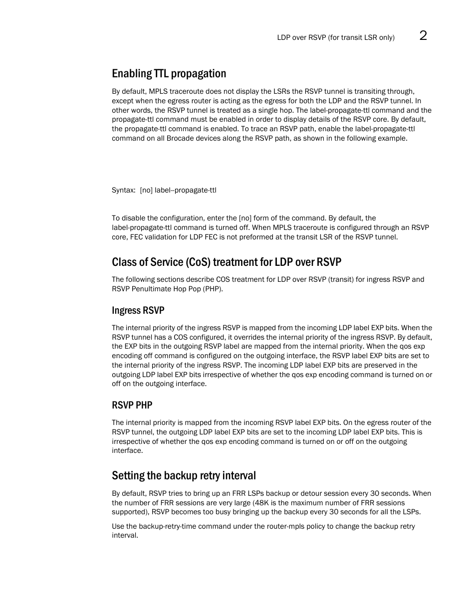 Enabling ttl propagation, Class of service (cos) treatment for ldp over rsvp, Setting the backup retry interval | Ingress rsvp | Brocade Multi-Service IronWare Multiprotocol Label Switch (MPLS) Configuration Guide (Supporting R05.6.00) User Manual | Page 399 / 852