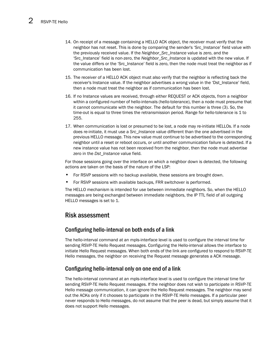 Risk assessment, Configuring hello-interval on both ends of a link | Brocade Multi-Service IronWare Multiprotocol Label Switch (MPLS) Configuration Guide (Supporting R05.6.00) User Manual | Page 402 / 852