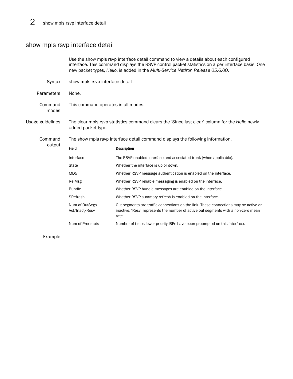 Show mpls rsvp interface detail | Brocade Multi-Service IronWare Multiprotocol Label Switch (MPLS) Configuration Guide (Supporting R05.6.00) User Manual | Page 418 / 852