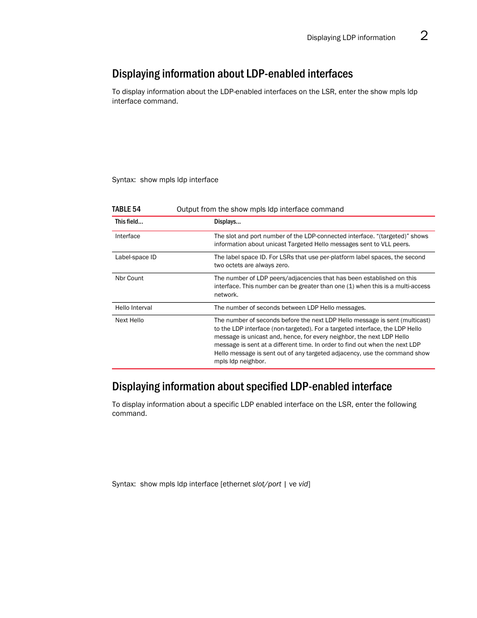 Brocade Multi-Service IronWare Multiprotocol Label Switch (MPLS) Configuration Guide (Supporting R05.6.00) User Manual | Page 435 / 852