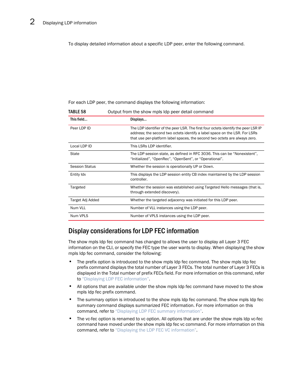 Display considerations for ldp fec information | Brocade Multi-Service IronWare Multiprotocol Label Switch (MPLS) Configuration Guide (Supporting R05.6.00) User Manual | Page 438 / 852