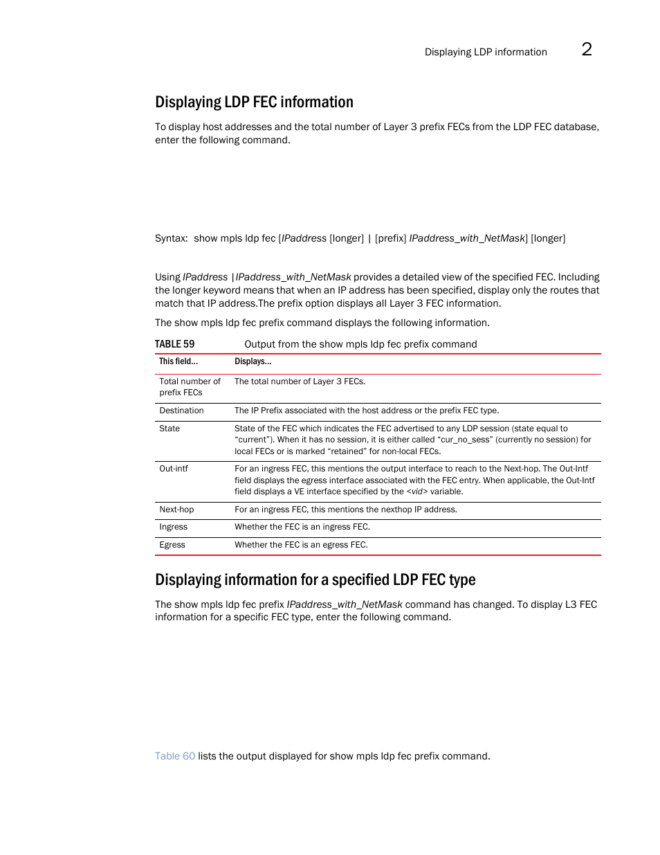 Displaying ldp fec information | Brocade Multi-Service IronWare Multiprotocol Label Switch (MPLS) Configuration Guide (Supporting R05.6.00) User Manual | Page 439 / 852