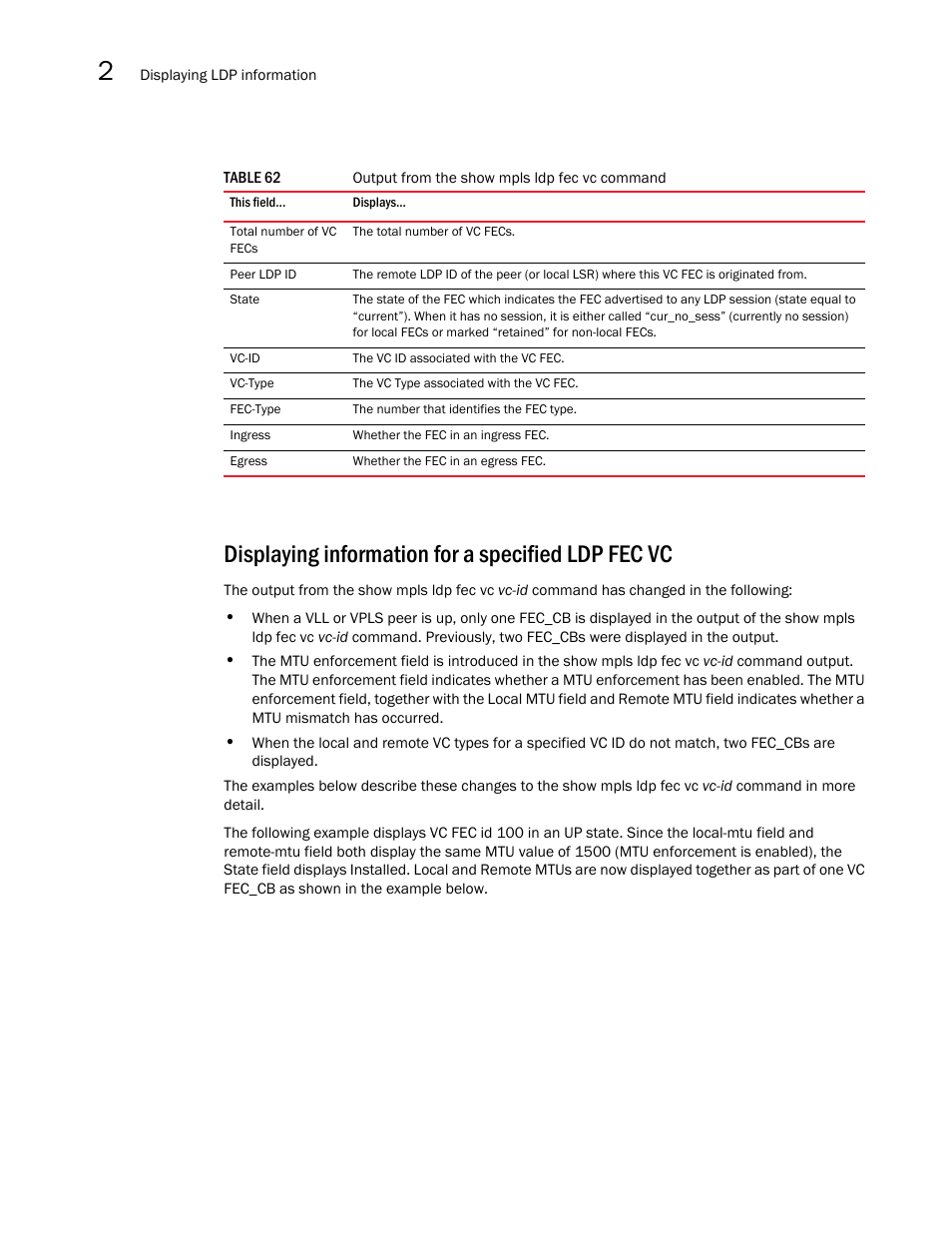 Displaying information for a specified ldp fec vc | Brocade Multi-Service IronWare Multiprotocol Label Switch (MPLS) Configuration Guide (Supporting R05.6.00) User Manual | Page 442 / 852