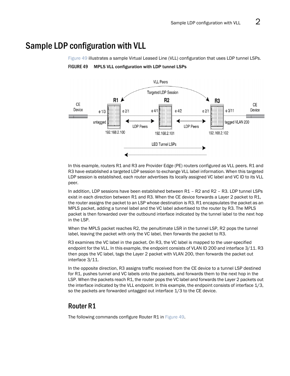 Sample ldp configuration with vll, Router r1 | Brocade Multi-Service IronWare Multiprotocol Label Switch (MPLS) Configuration Guide (Supporting R05.6.00) User Manual | Page 449 / 852