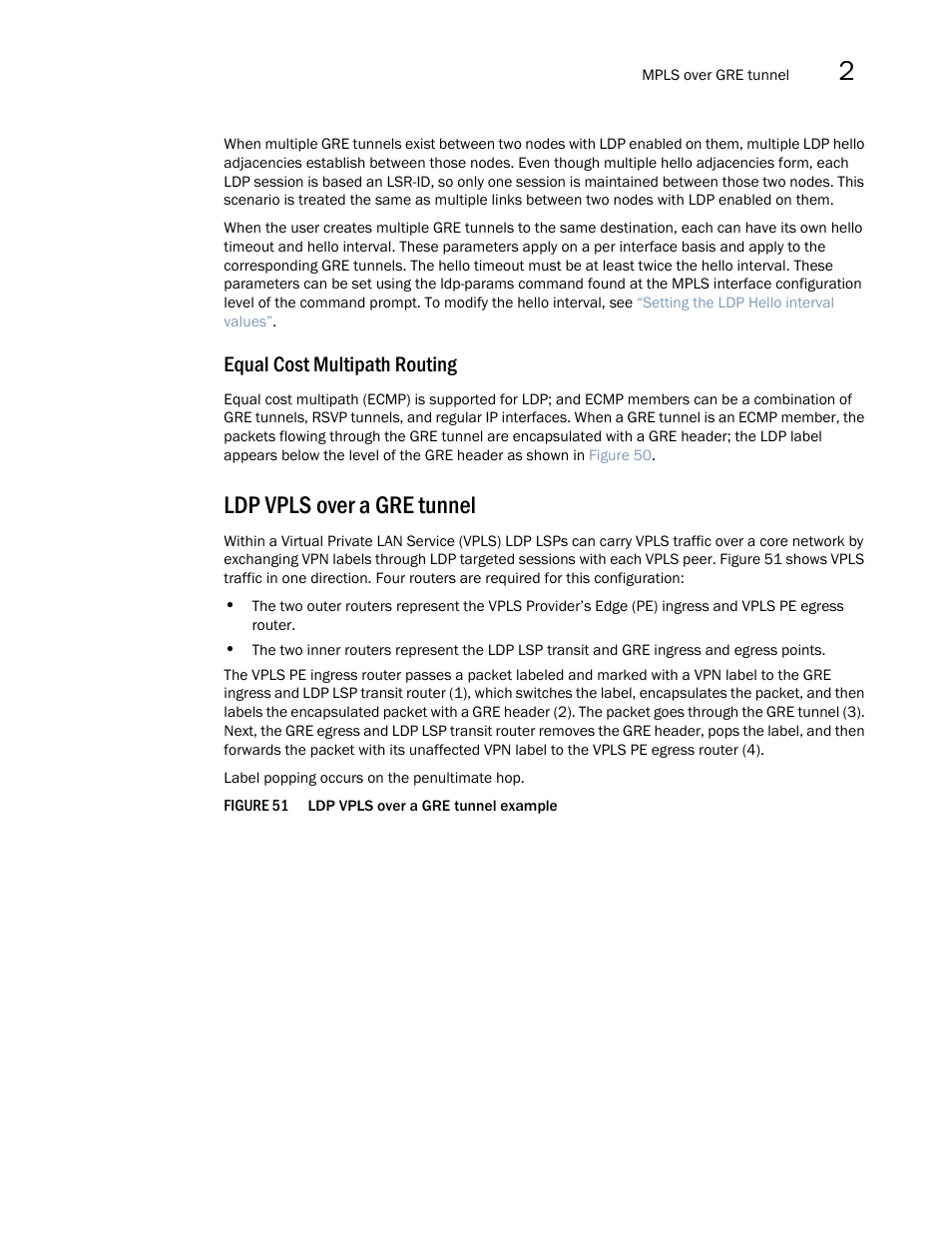 Ldp vpls over a gre tunnel, Equal cost multipath routing | Brocade Multi-Service IronWare Multiprotocol Label Switch (MPLS) Configuration Guide (Supporting R05.6.00) User Manual | Page 453 / 852