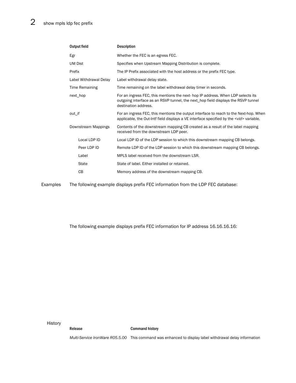 Brocade Multi-Service IronWare Multiprotocol Label Switch (MPLS) Configuration Guide (Supporting R05.6.00) User Manual | Page 468 / 852