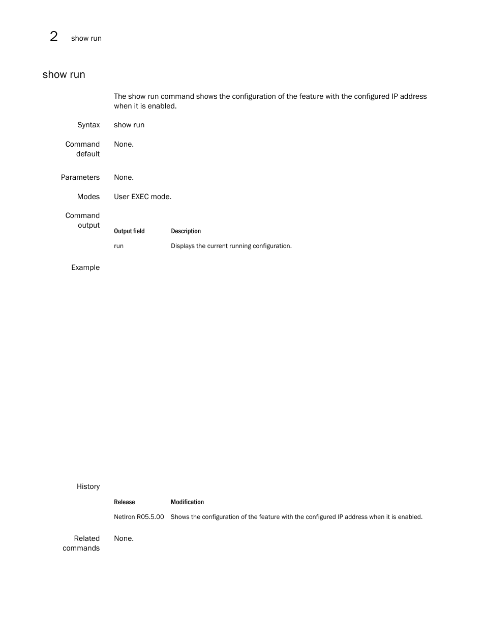 Show run | Brocade Multi-Service IronWare Multiprotocol Label Switch (MPLS) Configuration Guide (Supporting R05.6.00) User Manual | Page 470 / 852