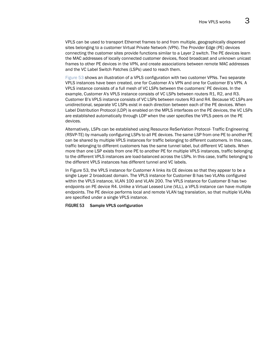 Brocade Multi-Service IronWare Multiprotocol Label Switch (MPLS) Configuration Guide (Supporting R05.6.00) User Manual | Page 475 / 852