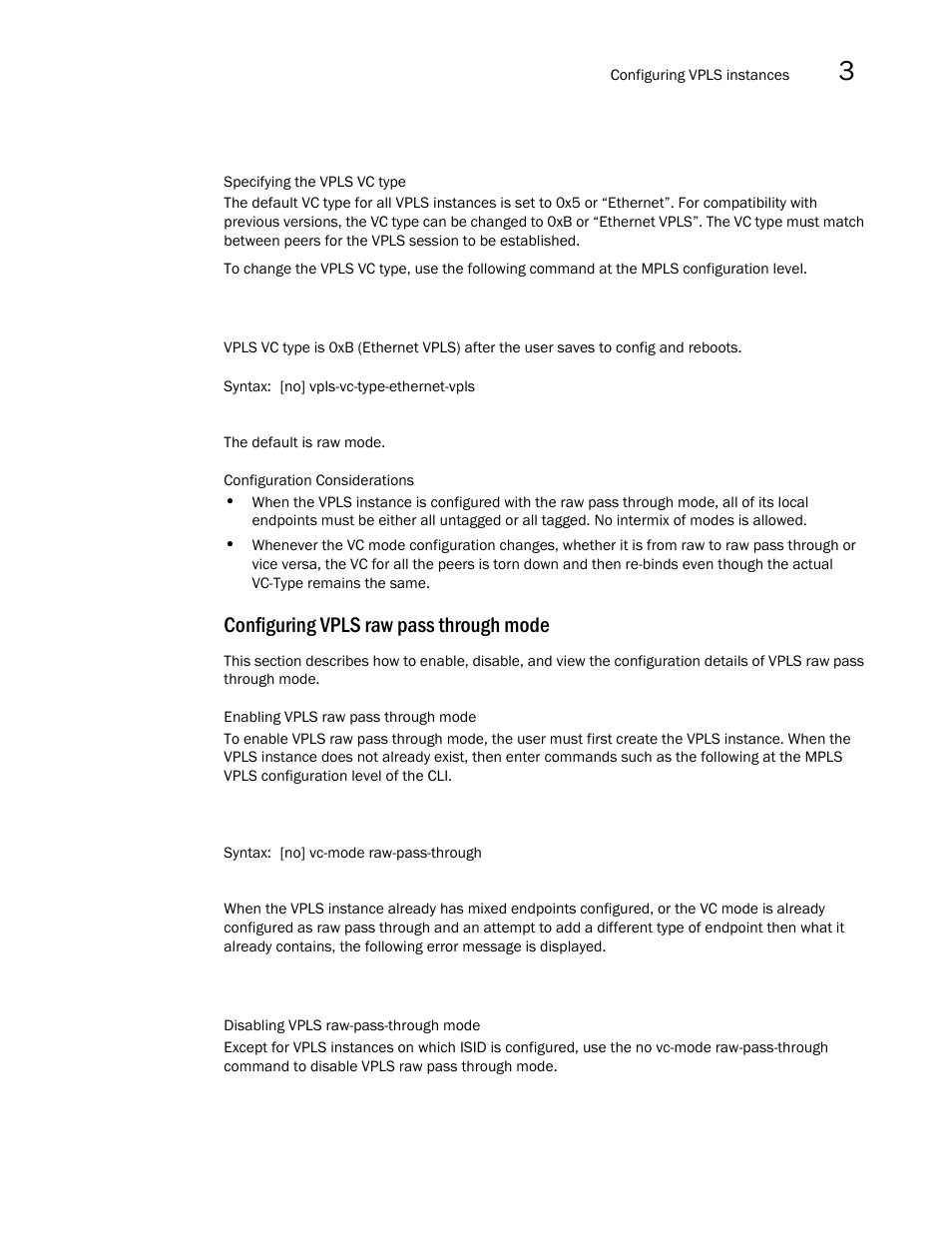 Configuring vpls raw pass through mode | Brocade Multi-Service IronWare Multiprotocol Label Switch (MPLS) Configuration Guide (Supporting R05.6.00) User Manual | Page 487 / 852