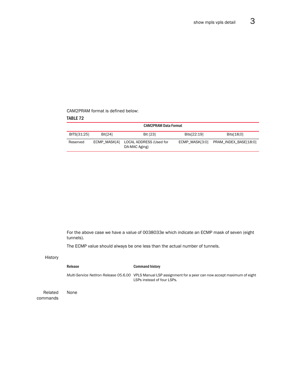 Brocade Multi-Service IronWare Multiprotocol Label Switch (MPLS) Configuration Guide (Supporting R05.6.00) User Manual | Page 497 / 852