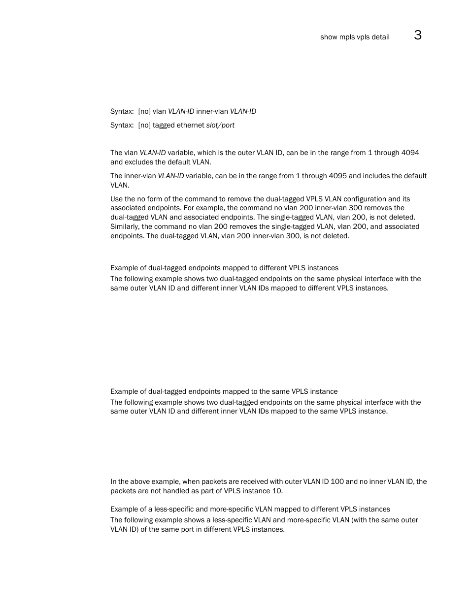 Brocade Multi-Service IronWare Multiprotocol Label Switch (MPLS) Configuration Guide (Supporting R05.6.00) User Manual | Page 501 / 852