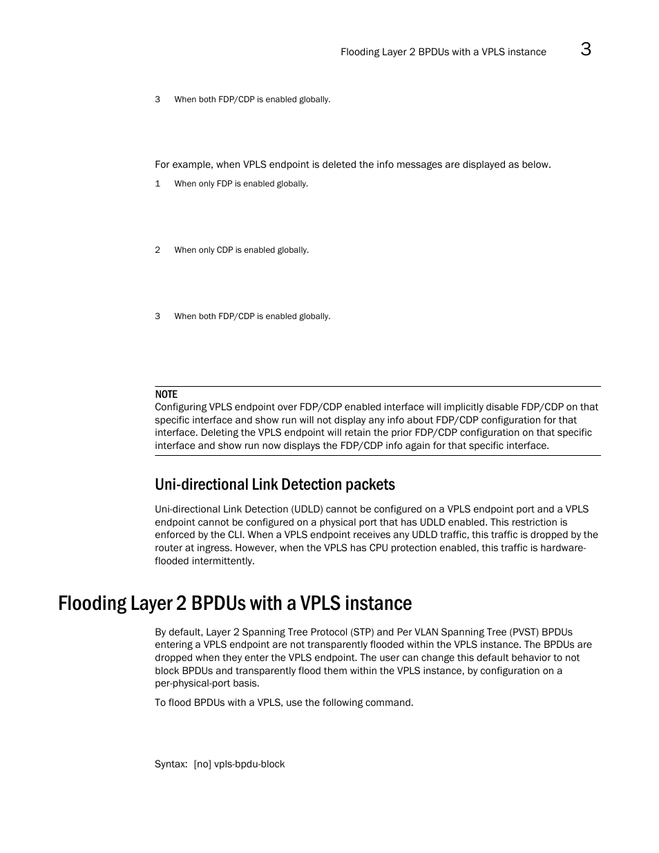 Uni-directional link detection packets, Flooding layer 2 bpdus with a vpls instance | Brocade Multi-Service IronWare Multiprotocol Label Switch (MPLS) Configuration Guide (Supporting R05.6.00) User Manual | Page 511 / 852