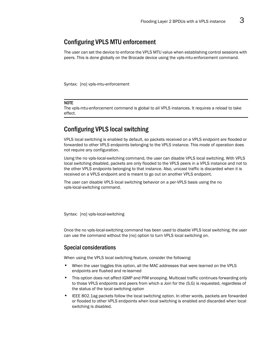 Configuring vpls mtu enforcement, Configuring vpls local switching, Special considerations | Brocade Multi-Service IronWare Multiprotocol Label Switch (MPLS) Configuration Guide (Supporting R05.6.00) User Manual | Page 513 / 852