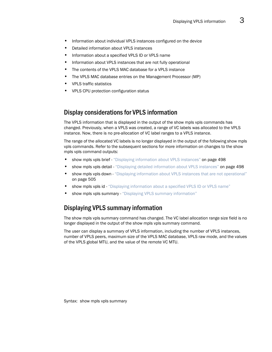 Display considerations for vpls information, Displaying vpls summary information | Brocade Multi-Service IronWare Multiprotocol Label Switch (MPLS) Configuration Guide (Supporting R05.6.00) User Manual | Page 521 / 852