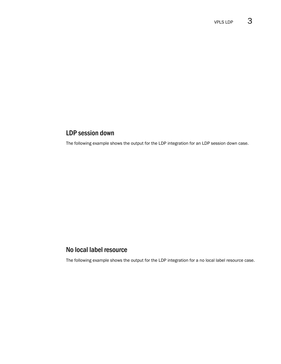 Ldp session down, No local label resource | Brocade Multi-Service IronWare Multiprotocol Label Switch (MPLS) Configuration Guide (Supporting R05.6.00) User Manual | Page 537 / 852