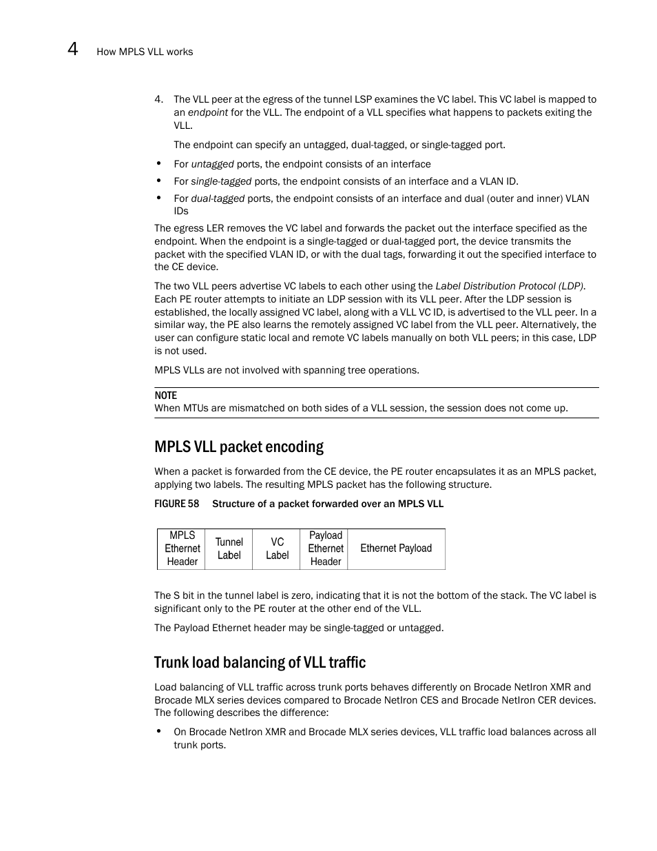 Mpls vll packet encoding, Trunk load balancing of vll traffic | Brocade Multi-Service IronWare Multiprotocol Label Switch (MPLS) Configuration Guide (Supporting R05.6.00) User Manual | Page 550 / 852