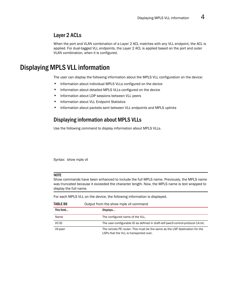 Layer 2 acls, Displaying mpls vll information, Displaying information about mpls vlls | Details of the show mpls vll commands, see | Brocade Multi-Service IronWare Multiprotocol Label Switch (MPLS) Configuration Guide (Supporting R05.6.00) User Manual | Page 571 / 852