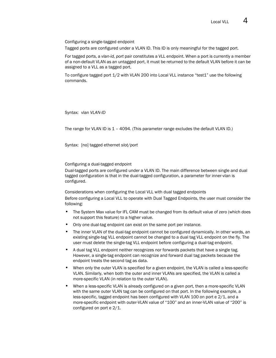 Brocade Multi-Service IronWare Multiprotocol Label Switch (MPLS) Configuration Guide (Supporting R05.6.00) User Manual | Page 589 / 852