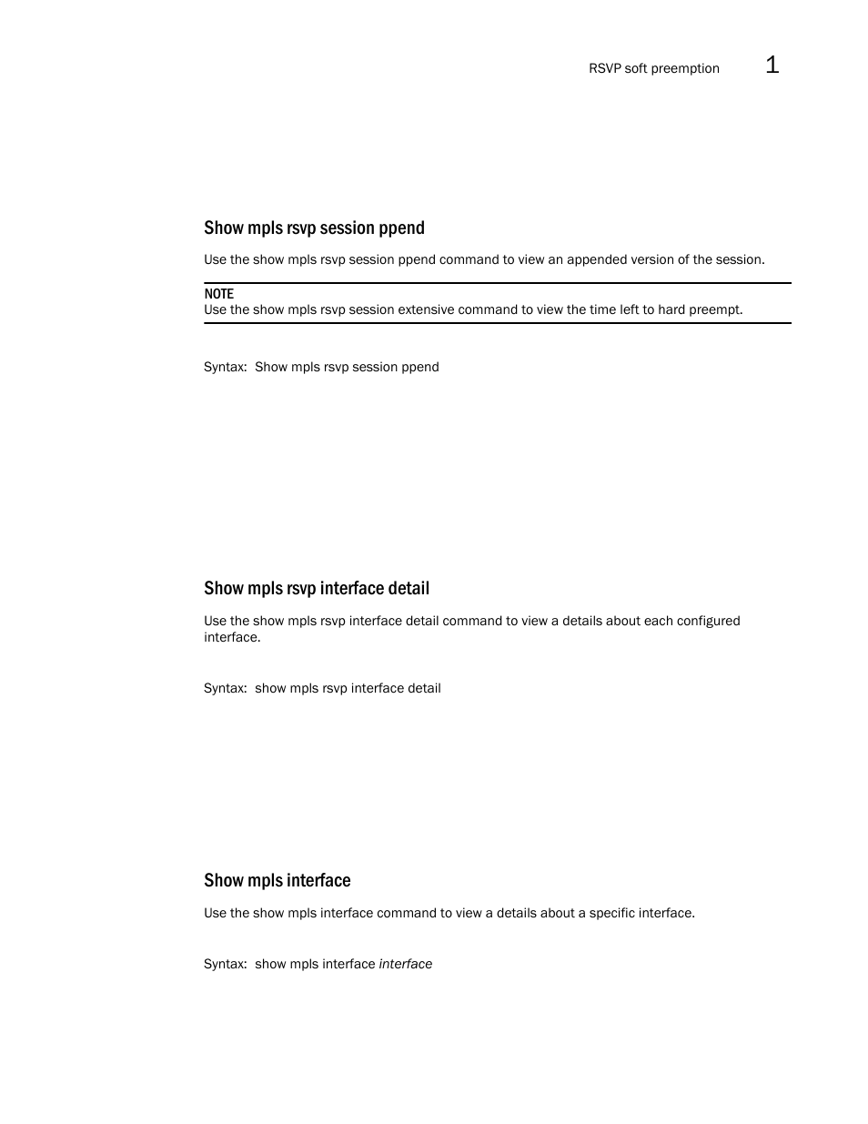 Show mpls rsvp session ppend, Show mpls rsvp interface detail, Show mpls interface | Brocade Multi-Service IronWare Multiprotocol Label Switch (MPLS) Configuration Guide (Supporting R05.6.00) User Manual | Page 59 / 852