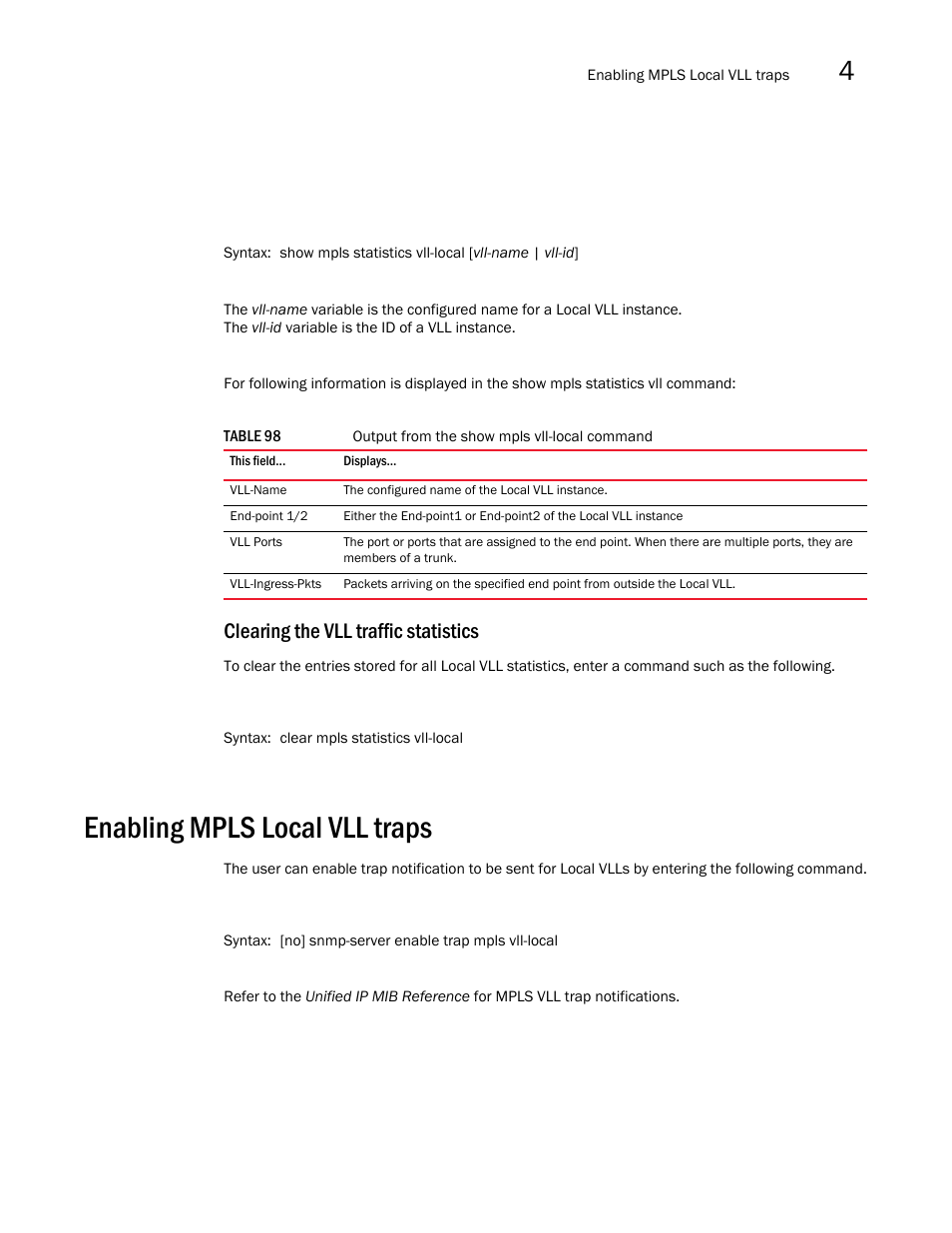 Enabling mpls local vll traps, Clearing the vll traffic statistics | Brocade Multi-Service IronWare Multiprotocol Label Switch (MPLS) Configuration Guide (Supporting R05.6.00) User Manual | Page 597 / 852