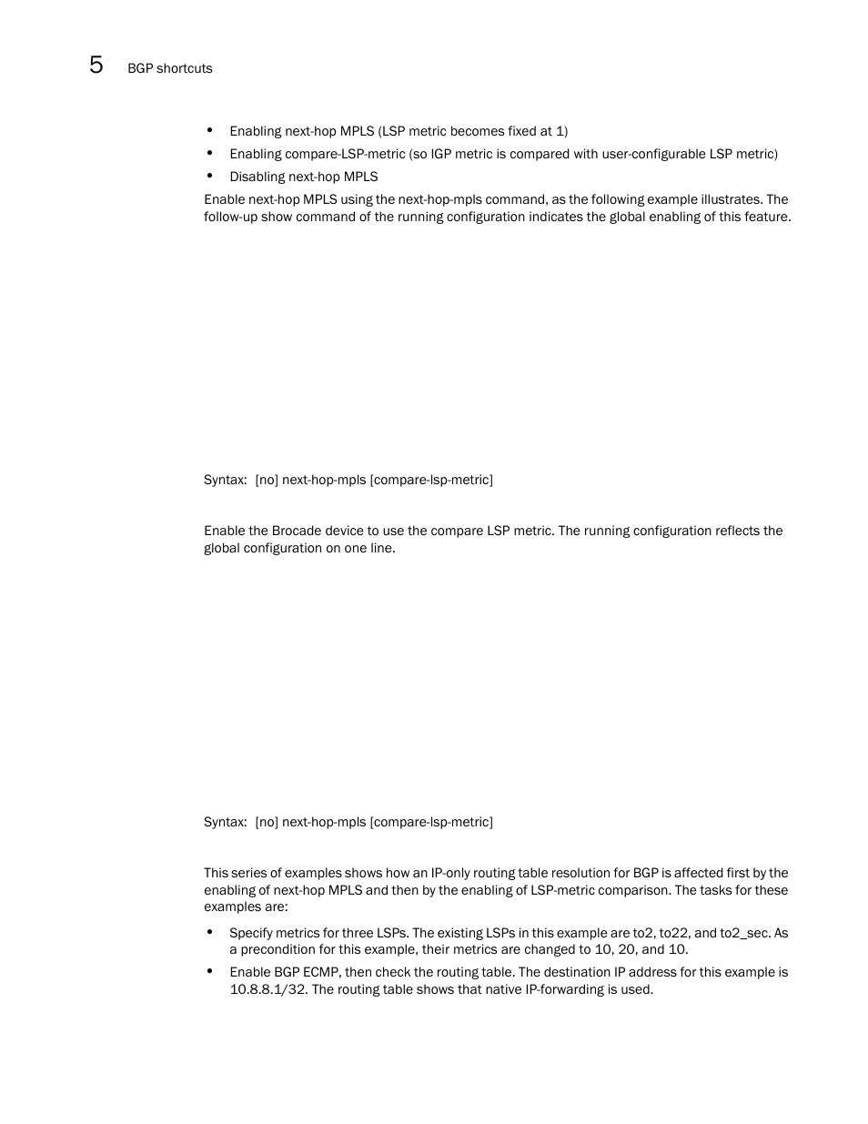 Brocade Multi-Service IronWare Multiprotocol Label Switch (MPLS) Configuration Guide (Supporting R05.6.00) User Manual | Page 610 / 852