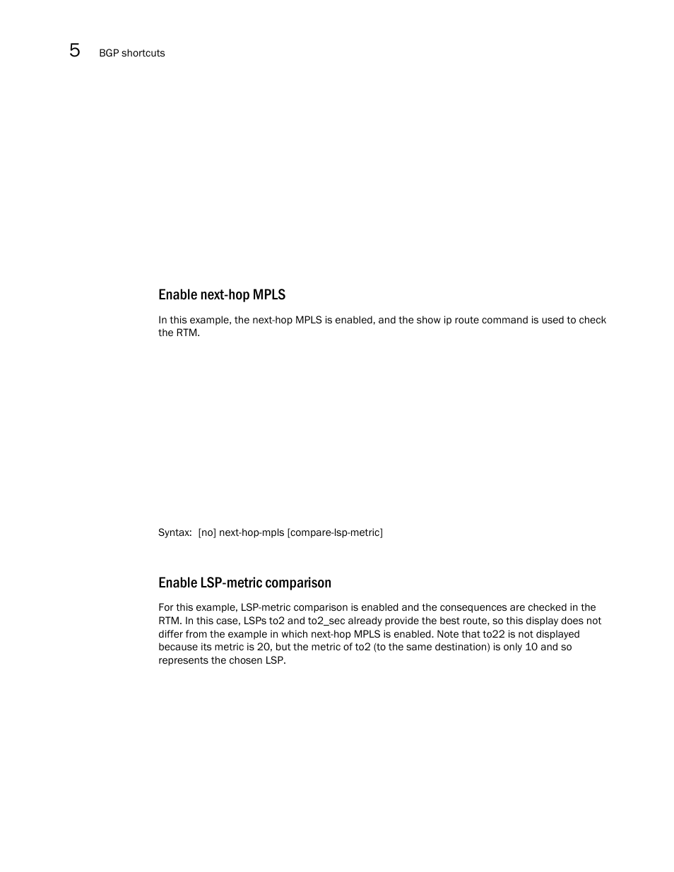 Enable next-hop mpls, Enable lsp-metric comparison | Brocade Multi-Service IronWare Multiprotocol Label Switch (MPLS) Configuration Guide (Supporting R05.6.00) User Manual | Page 612 / 852