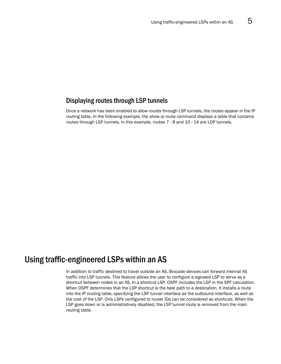 Displaying routes through lsp tunnels, Using traffic-engineered lsps within an as | Brocade Multi-Service IronWare Multiprotocol Label Switch (MPLS) Configuration Guide (Supporting R05.6.00) User Manual | Page 617 / 852