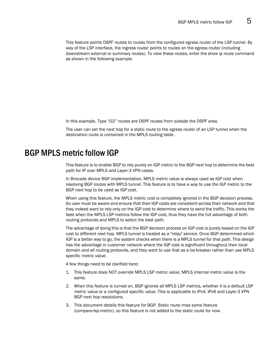 Bgp mpls metric follow igp | Brocade Multi-Service IronWare Multiprotocol Label Switch (MPLS) Configuration Guide (Supporting R05.6.00) User Manual | Page 619 / 852