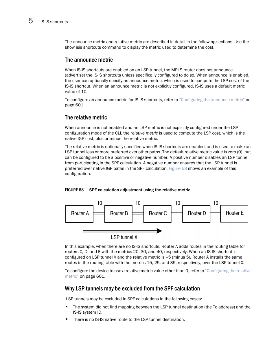 The announce metric, The relative metric | Brocade Multi-Service IronWare Multiprotocol Label Switch (MPLS) Configuration Guide (Supporting R05.6.00) User Manual | Page 622 / 852