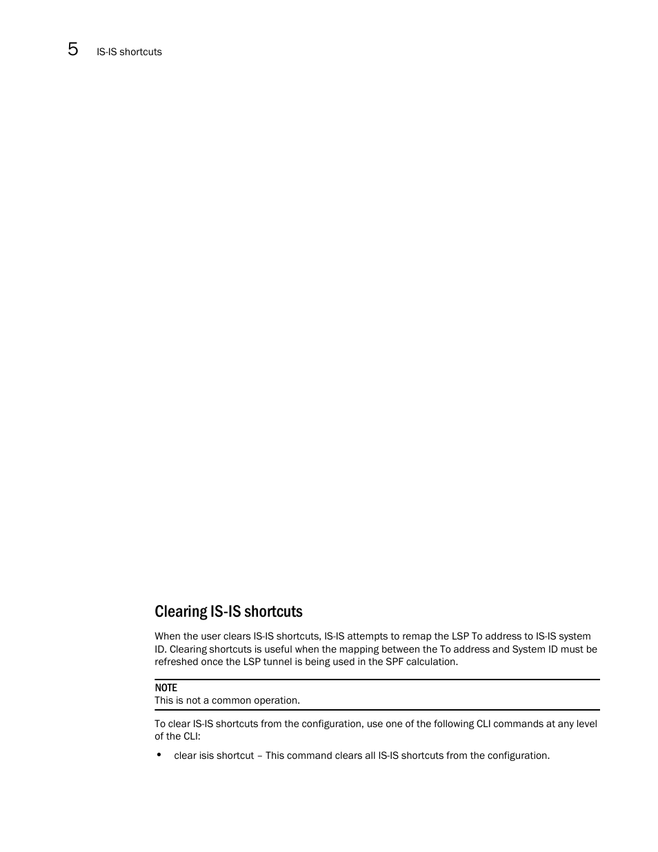 Clearing is-is shortcuts | Brocade Multi-Service IronWare Multiprotocol Label Switch (MPLS) Configuration Guide (Supporting R05.6.00) User Manual | Page 628 / 852