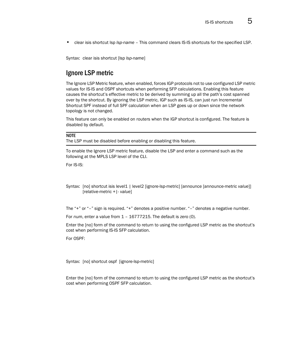 Ignore lsp metric | Brocade Multi-Service IronWare Multiprotocol Label Switch (MPLS) Configuration Guide (Supporting R05.6.00) User Manual | Page 629 / 852