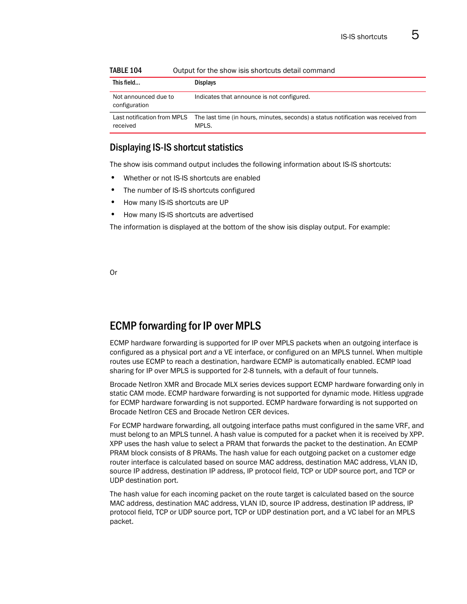 Ecmp forwarding for ip over mpls, Displaying is-is shortcut statistics | Brocade Multi-Service IronWare Multiprotocol Label Switch (MPLS) Configuration Guide (Supporting R05.6.00) User Manual | Page 633 / 852