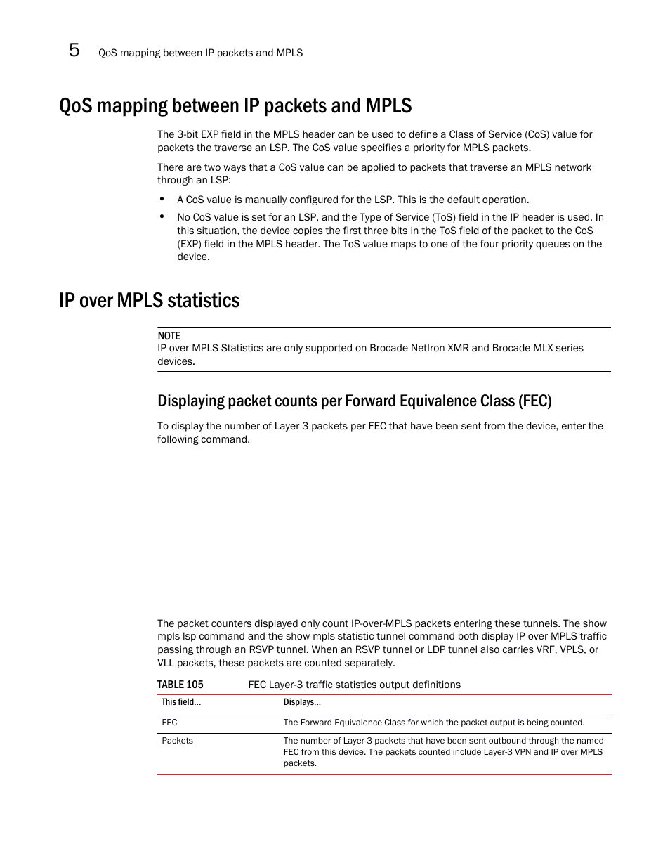 Qos mapping between ip packets and mpls, Ip over mpls statistics | Brocade Multi-Service IronWare Multiprotocol Label Switch (MPLS) Configuration Guide (Supporting R05.6.00) User Manual | Page 634 / 852