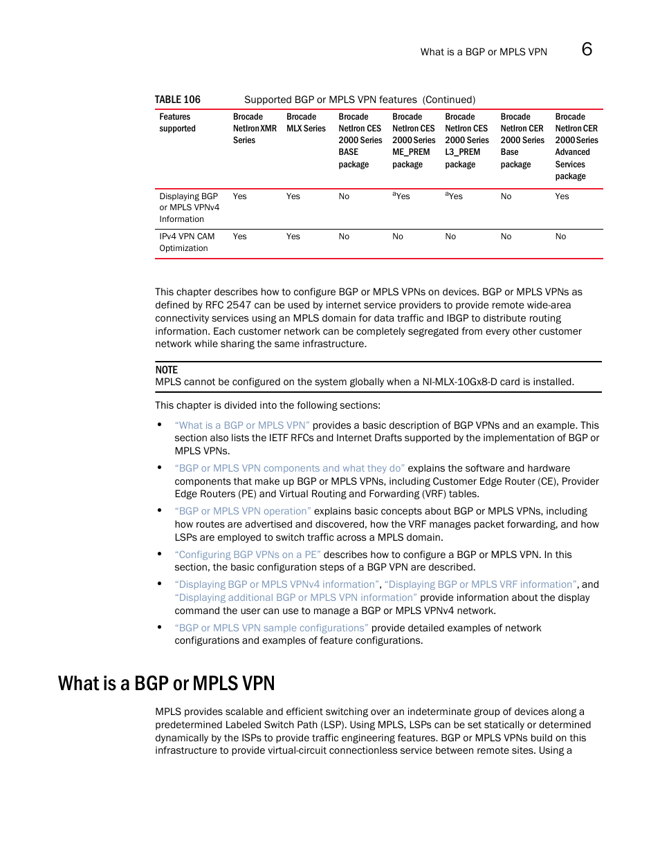 What is a bgp or mpls vpn | Brocade Multi-Service IronWare Multiprotocol Label Switch (MPLS) Configuration Guide (Supporting R05.6.00) User Manual | Page 639 / 852