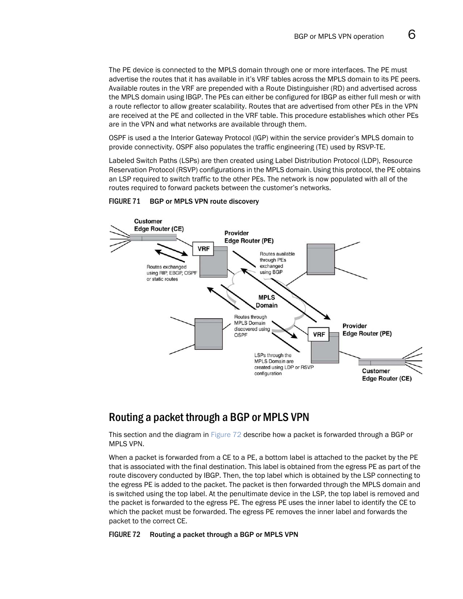 Routing a packet through a bgp or mpls vpn | Brocade Multi-Service IronWare Multiprotocol Label Switch (MPLS) Configuration Guide (Supporting R05.6.00) User Manual | Page 643 / 852