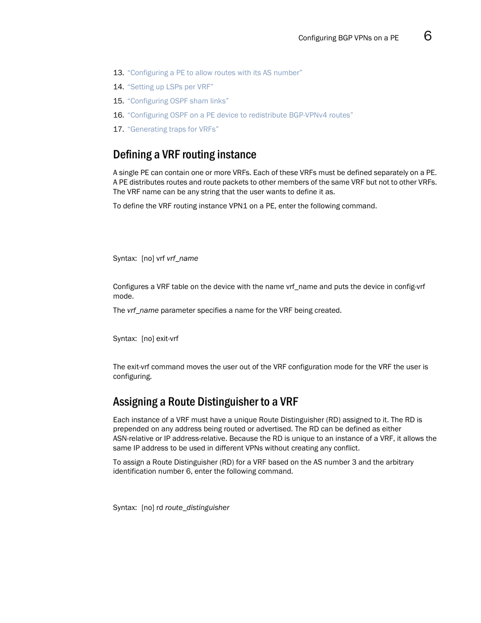 Defining a vrf routing instance, Assigning a route distinguisher to a vrf | Brocade Multi-Service IronWare Multiprotocol Label Switch (MPLS) Configuration Guide (Supporting R05.6.00) User Manual | Page 645 / 852