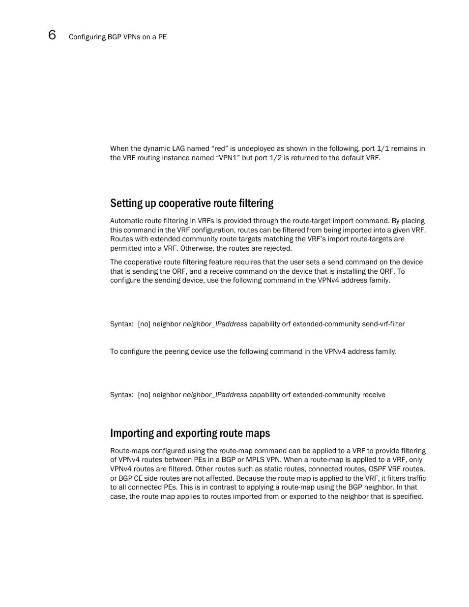 Setting up cooperative route filtering, Importing and exporting route maps | Brocade Multi-Service IronWare Multiprotocol Label Switch (MPLS) Configuration Guide (Supporting R05.6.00) User Manual | Page 648 / 852