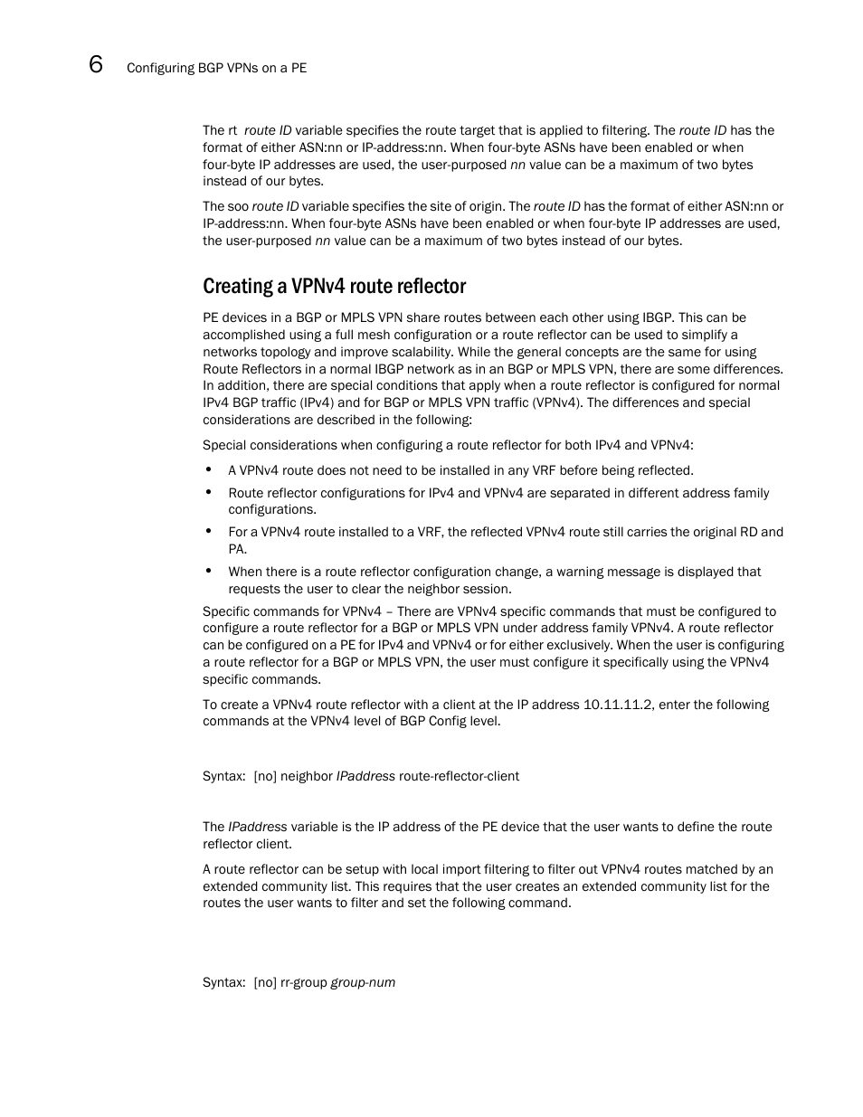 Creating a vpnv4 route reflector | Brocade Multi-Service IronWare Multiprotocol Label Switch (MPLS) Configuration Guide (Supporting R05.6.00) User Manual | Page 650 / 852