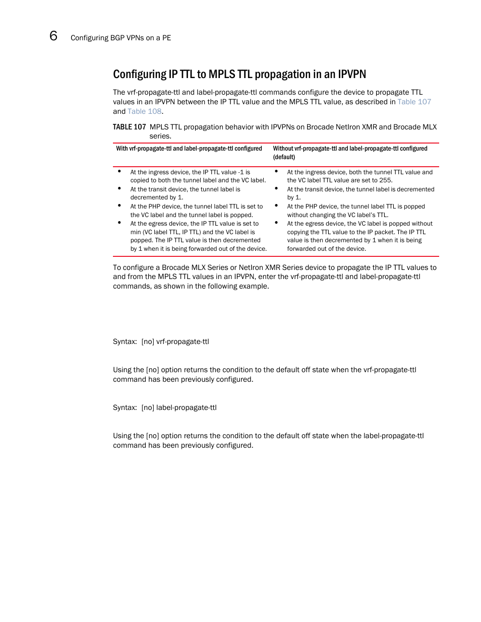 Brocade Multi-Service IronWare Multiprotocol Label Switch (MPLS) Configuration Guide (Supporting R05.6.00) User Manual | Page 658 / 852