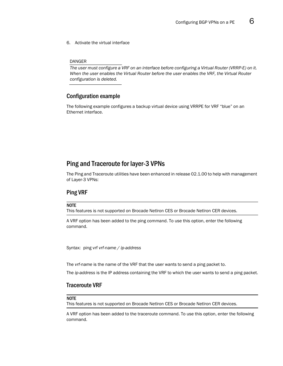 Ping and traceroute for layer-3 vpns, Configuration example, Ping vrf | Traceroute vrf | Brocade Multi-Service IronWare Multiprotocol Label Switch (MPLS) Configuration Guide (Supporting R05.6.00) User Manual | Page 661 / 852