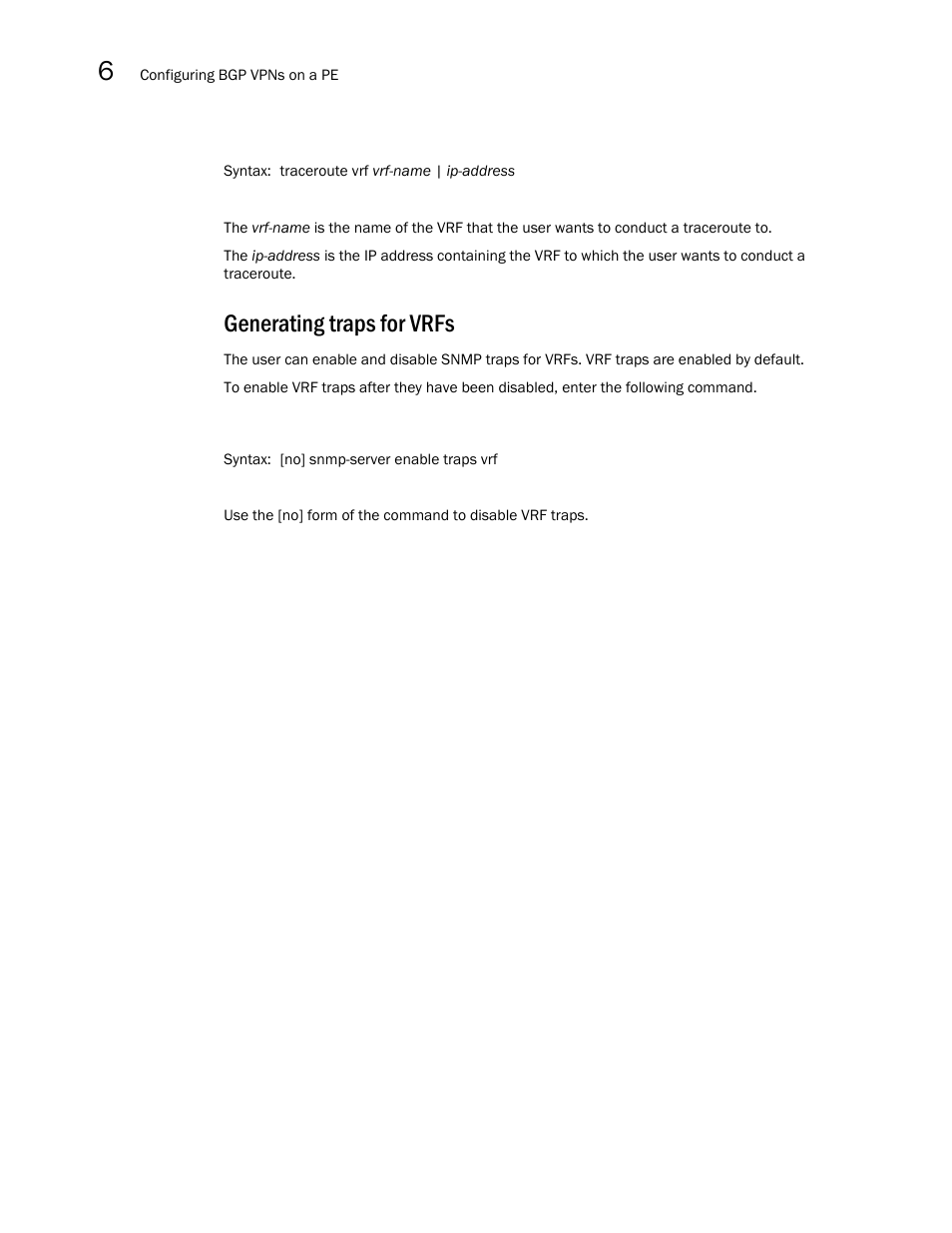 Generating traps for vrfs | Brocade Multi-Service IronWare Multiprotocol Label Switch (MPLS) Configuration Guide (Supporting R05.6.00) User Manual | Page 662 / 852