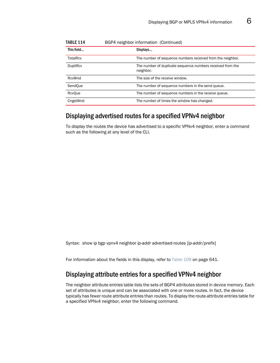 Brocade Multi-Service IronWare Multiprotocol Label Switch (MPLS) Configuration Guide (Supporting R05.6.00) User Manual | Page 677 / 852