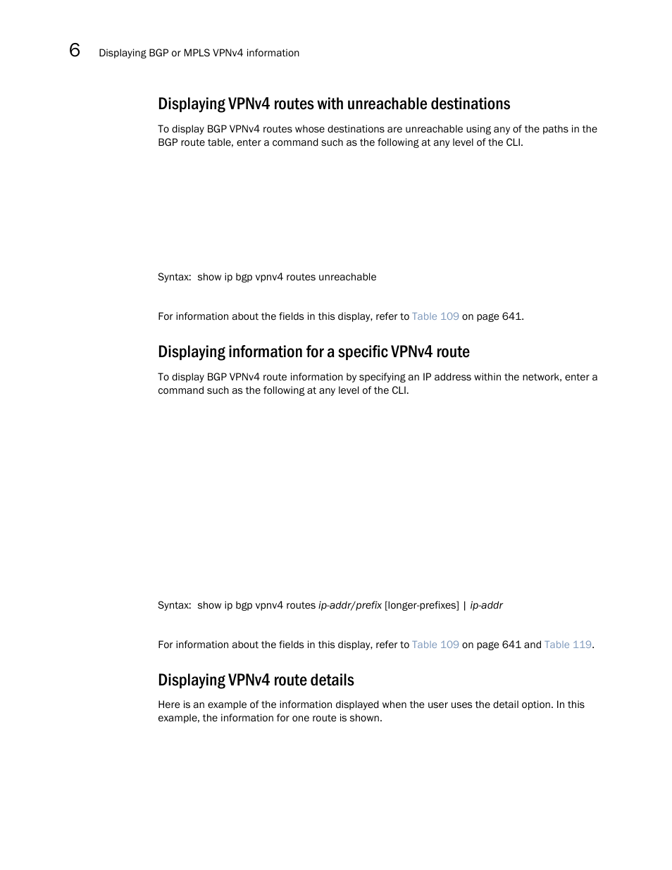 Displaying information for a specific vpnv4 route, Displaying vpnv4 route details | Brocade Multi-Service IronWare Multiprotocol Label Switch (MPLS) Configuration Guide (Supporting R05.6.00) User Manual | Page 688 / 852