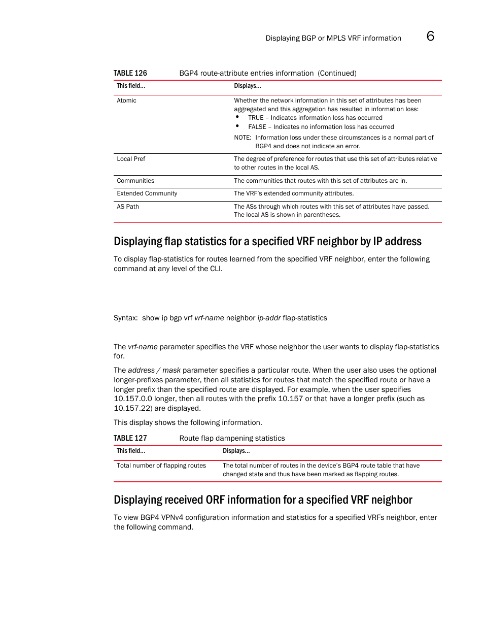 Brocade Multi-Service IronWare Multiprotocol Label Switch (MPLS) Configuration Guide (Supporting R05.6.00) User Manual | Page 705 / 852