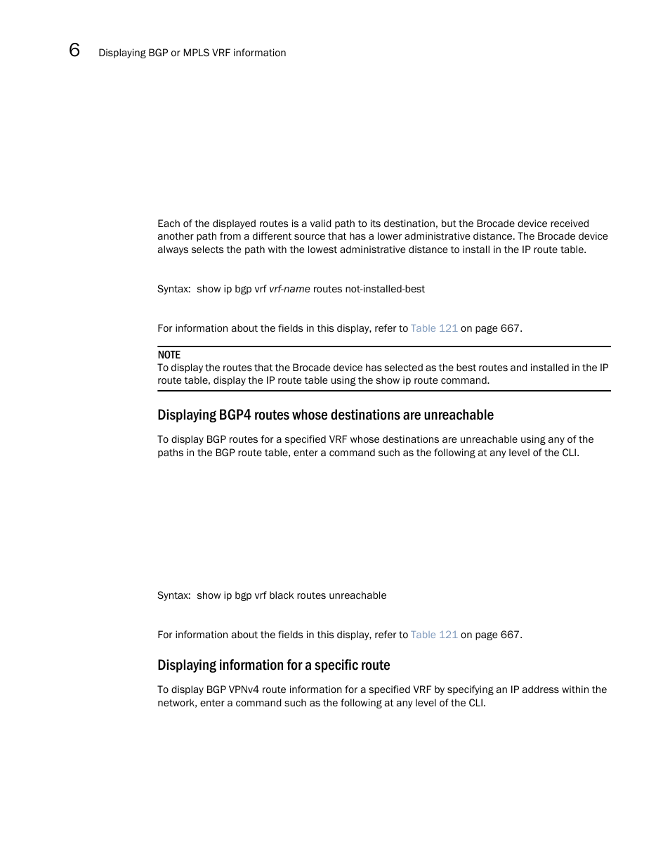 Displaying information for a specific route | Brocade Multi-Service IronWare Multiprotocol Label Switch (MPLS) Configuration Guide (Supporting R05.6.00) User Manual | Page 714 / 852