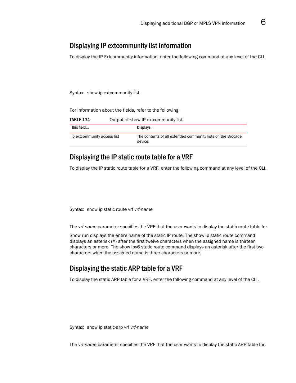 Displaying ip extcommunity list information, Displaying the ip static route table for a vrf, Displaying the static arp table for a vrf | Brocade Multi-Service IronWare Multiprotocol Label Switch (MPLS) Configuration Guide (Supporting R05.6.00) User Manual | Page 729 / 852